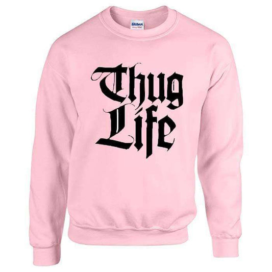 Thug life Sweatshirt