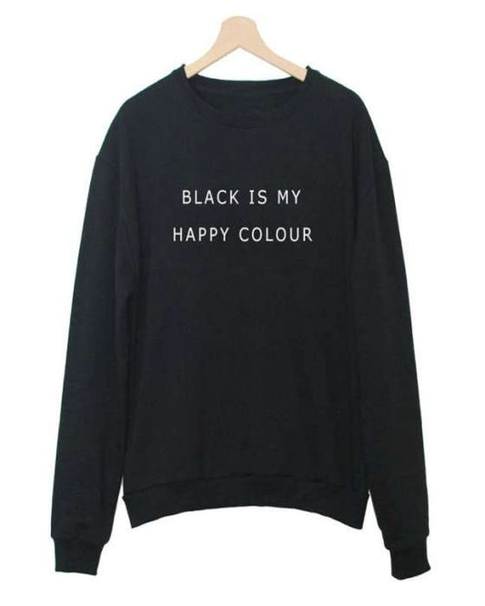 Black Is Happy Colour Printed Sweatshirt For womens - DENIMS - Hoodies & Sweatshirts - 