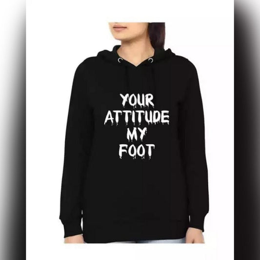Black Your Attitude My Foot Fleece Full Sleeves Pull Over Hoodie For Women - DENIMS - Hoodies & Sweatshirts - 