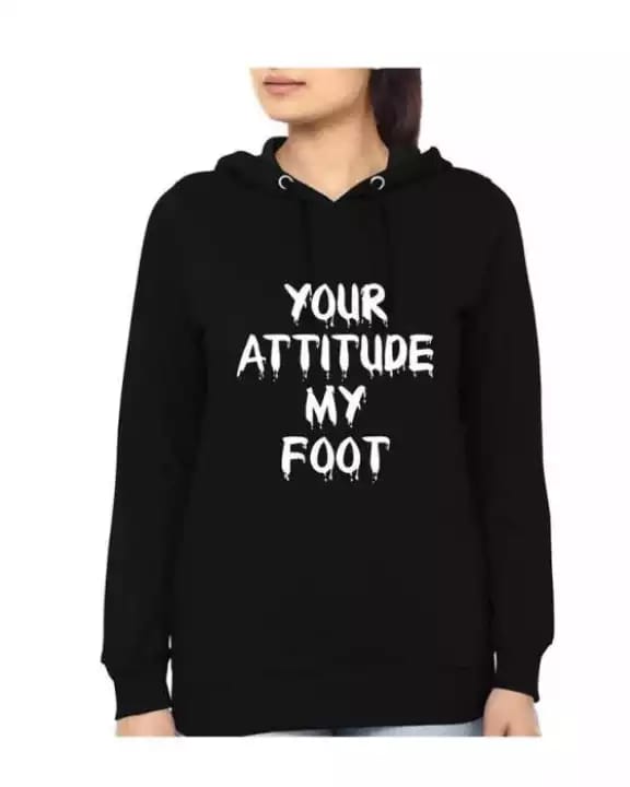 Black Your Attitude My Foot Fleece Full Sleeves Pull Over Hoodie For Women - DENIMS - Hoodies & Sweatshirts - 