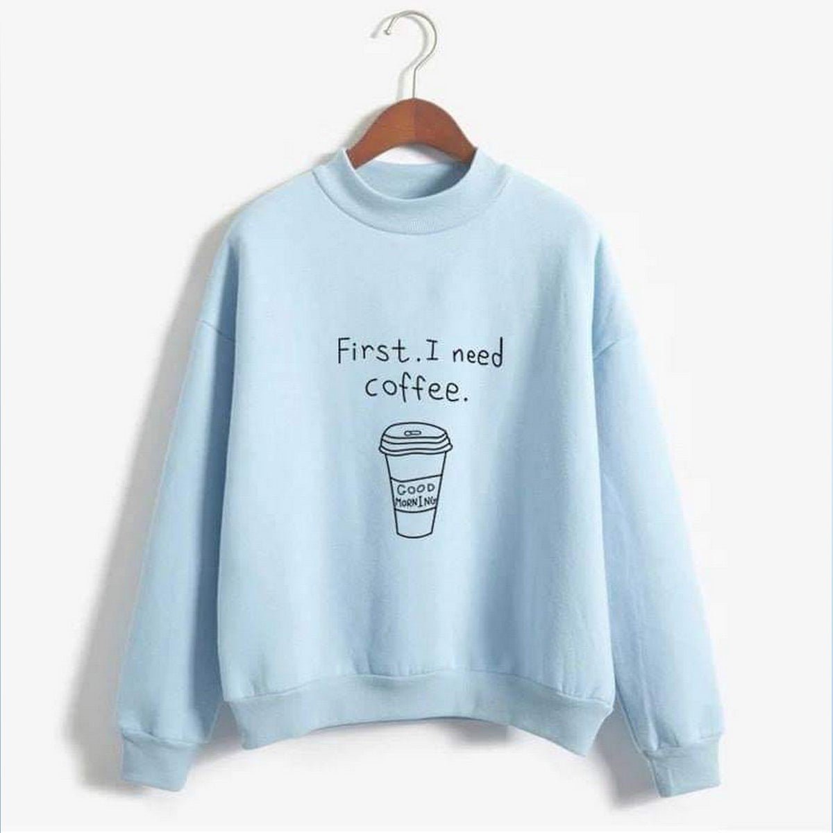 Blue First I need Coffee Fleece Full Sleeves Pull Over Sweatshirt For Women - DENIMS - Hoodies & Sweatshirts - 