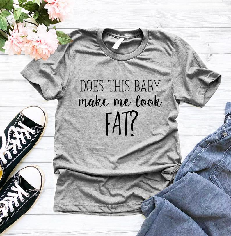 Does This Baby Make Me Look Fat T Shirt - DENIMS - Tops & T - Shirts - 