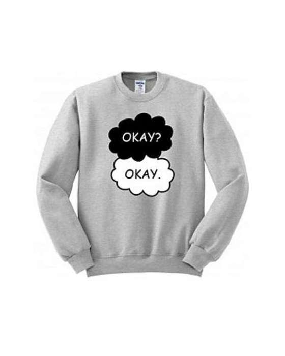 "Okay Okay" Printed Sweatshirt Grey