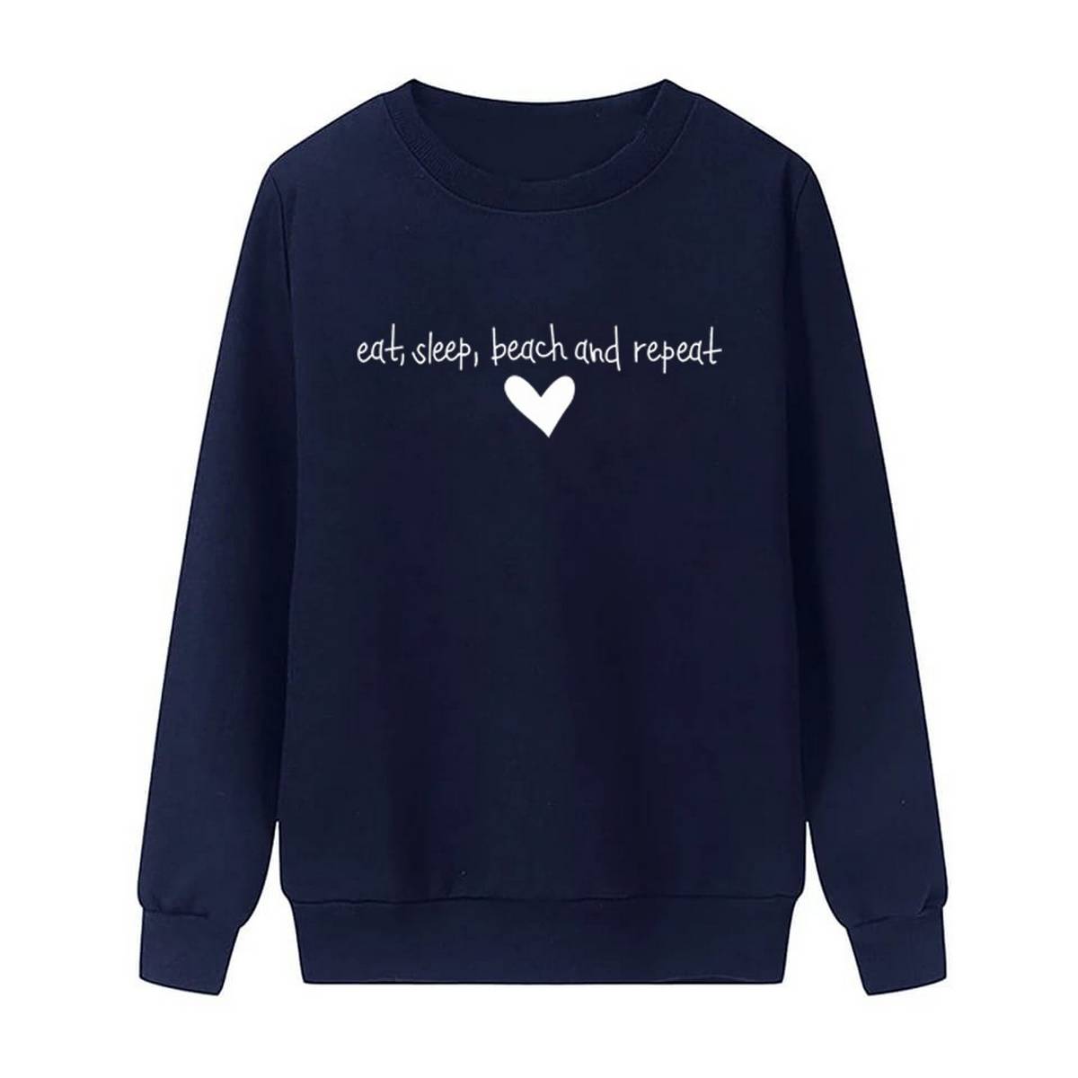 Eat Sleep Beach Repeat Printed Fleece Full Sleeves Pull Over Sweatshirt For Women - DENIMS - Hoodies & Sweatshirts - 