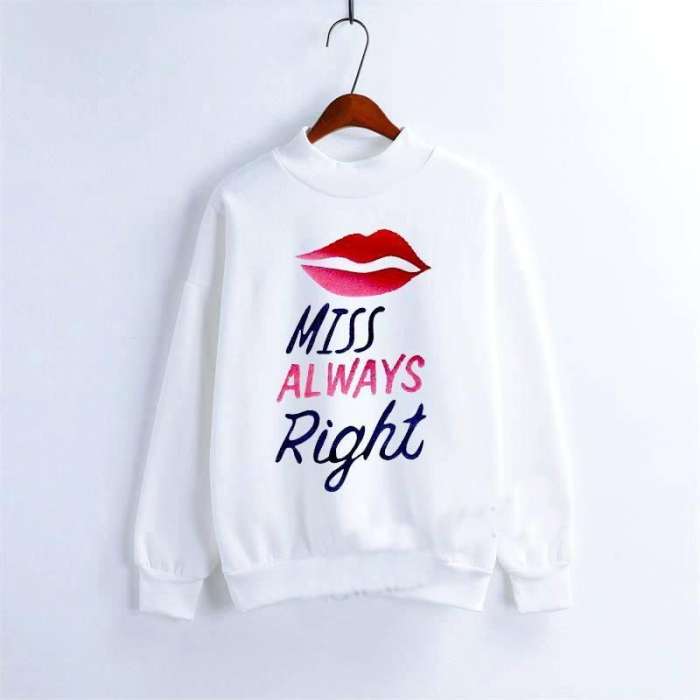 white miss always right sweatshirt for women