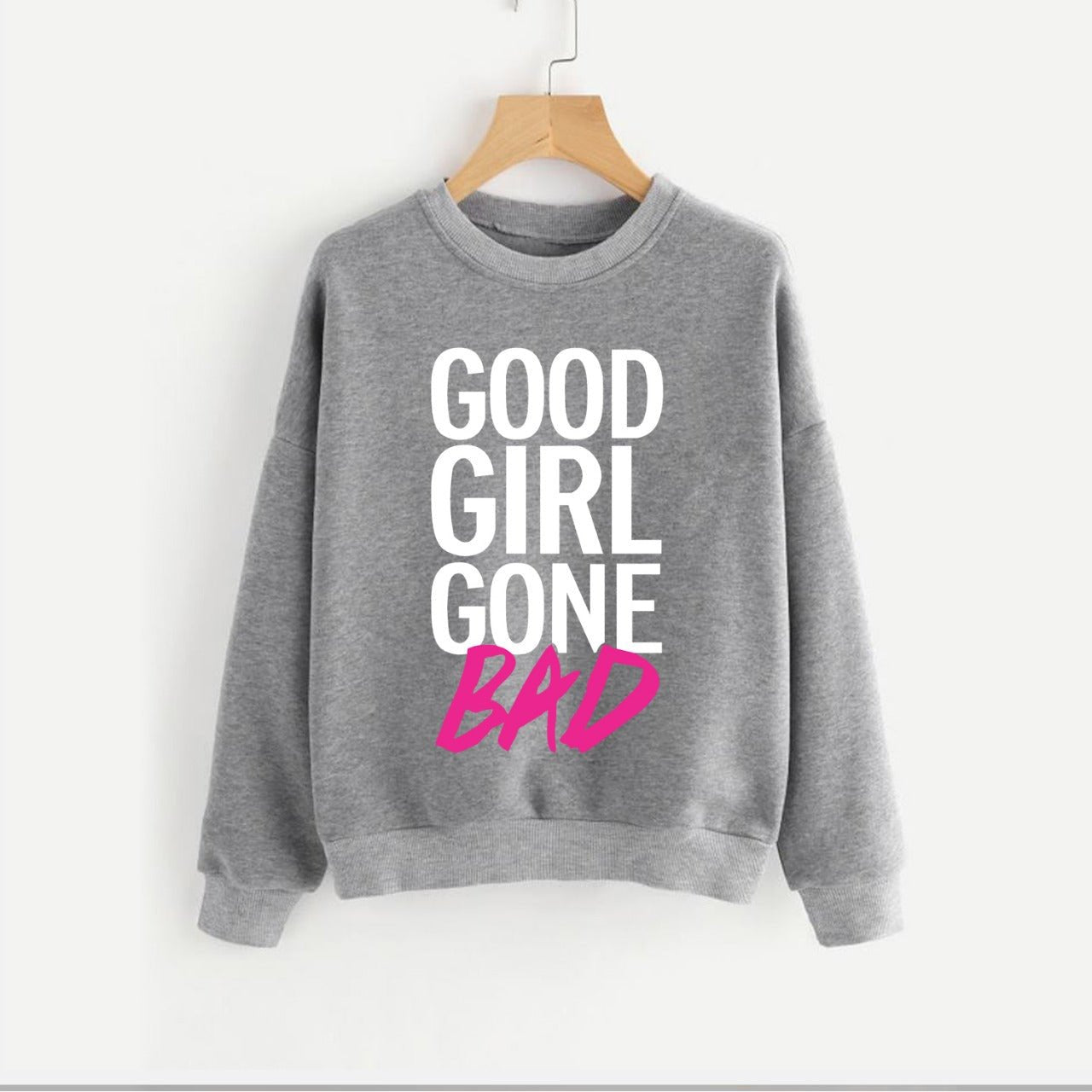 Good Girl Gone Bad Printed Fleece Full Sleeves Pull Over Sweatshirt For Women - DENIMS - Hoodies & Sweatshirts - 