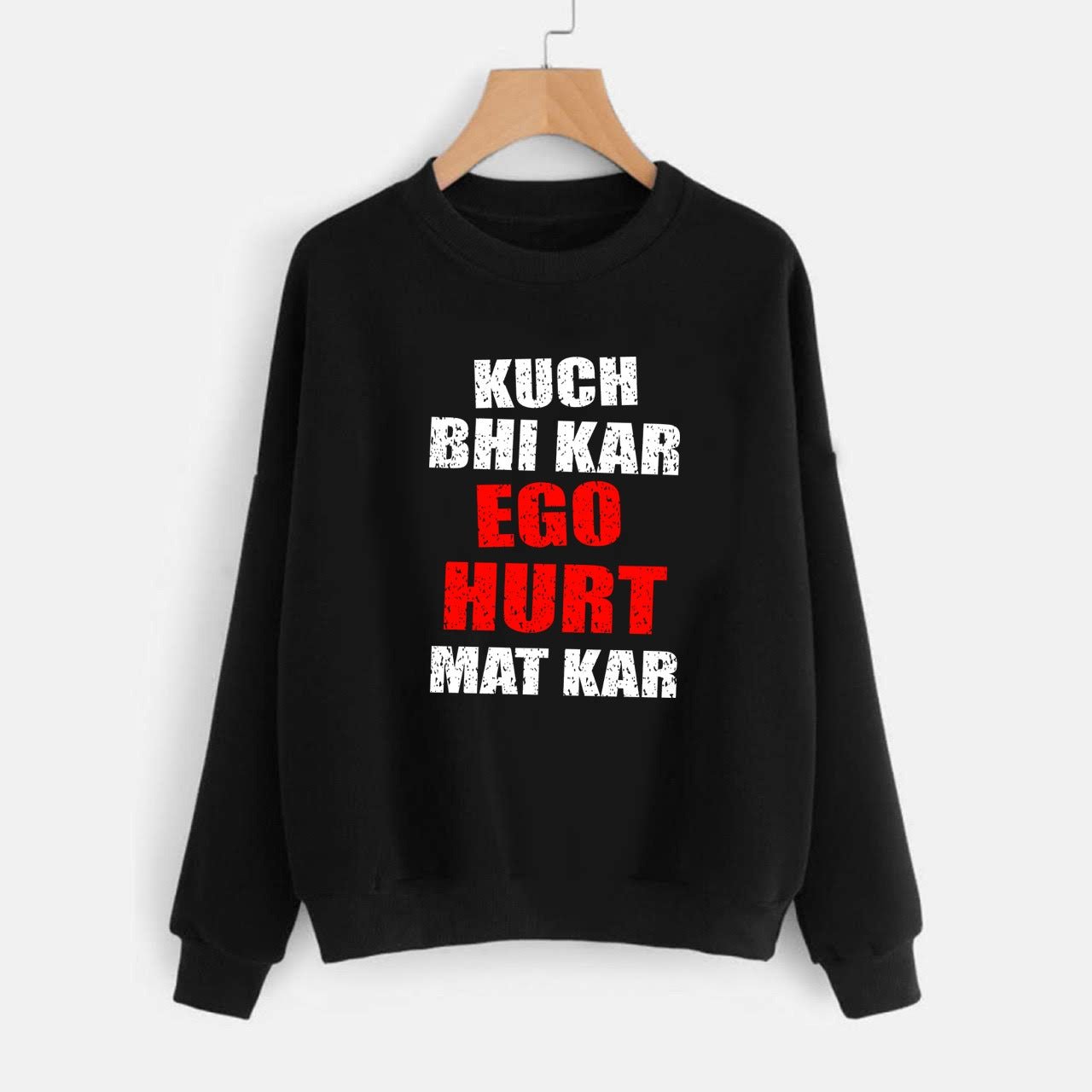 Hurt Mat Kar Printed Fleece Full Sleeves Pull Over Sweatshirt For Men And Women - DENIMS - Hoodie & Sweatshirt - 