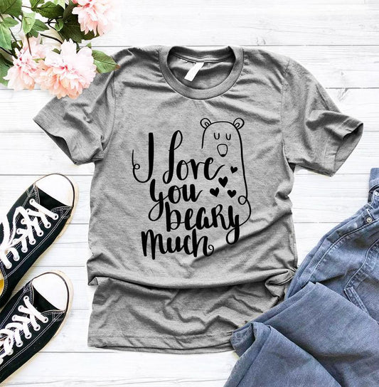 I love You Shirt Beary Much I love You T - Shirt funny tshirt - DENIMS - Tops & T - Shirts - 