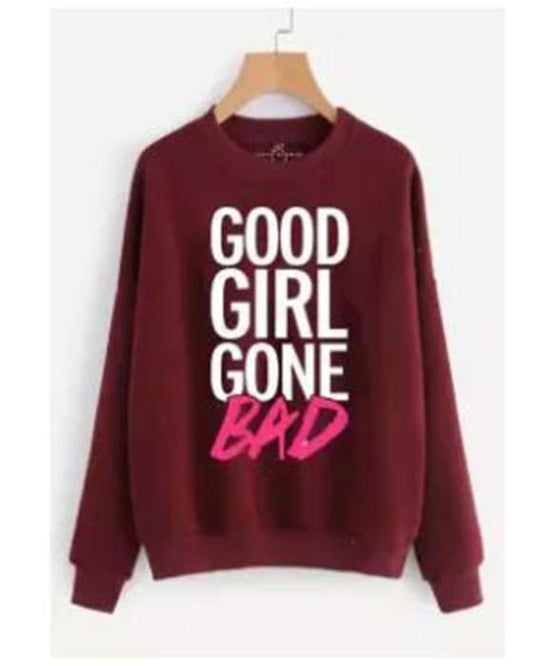 LADIES PRINTED SWEAT SHIRTS Maroon Good Gone Bad Print Tshirt - DENIMS - Hoodies & Sweatshirts - 