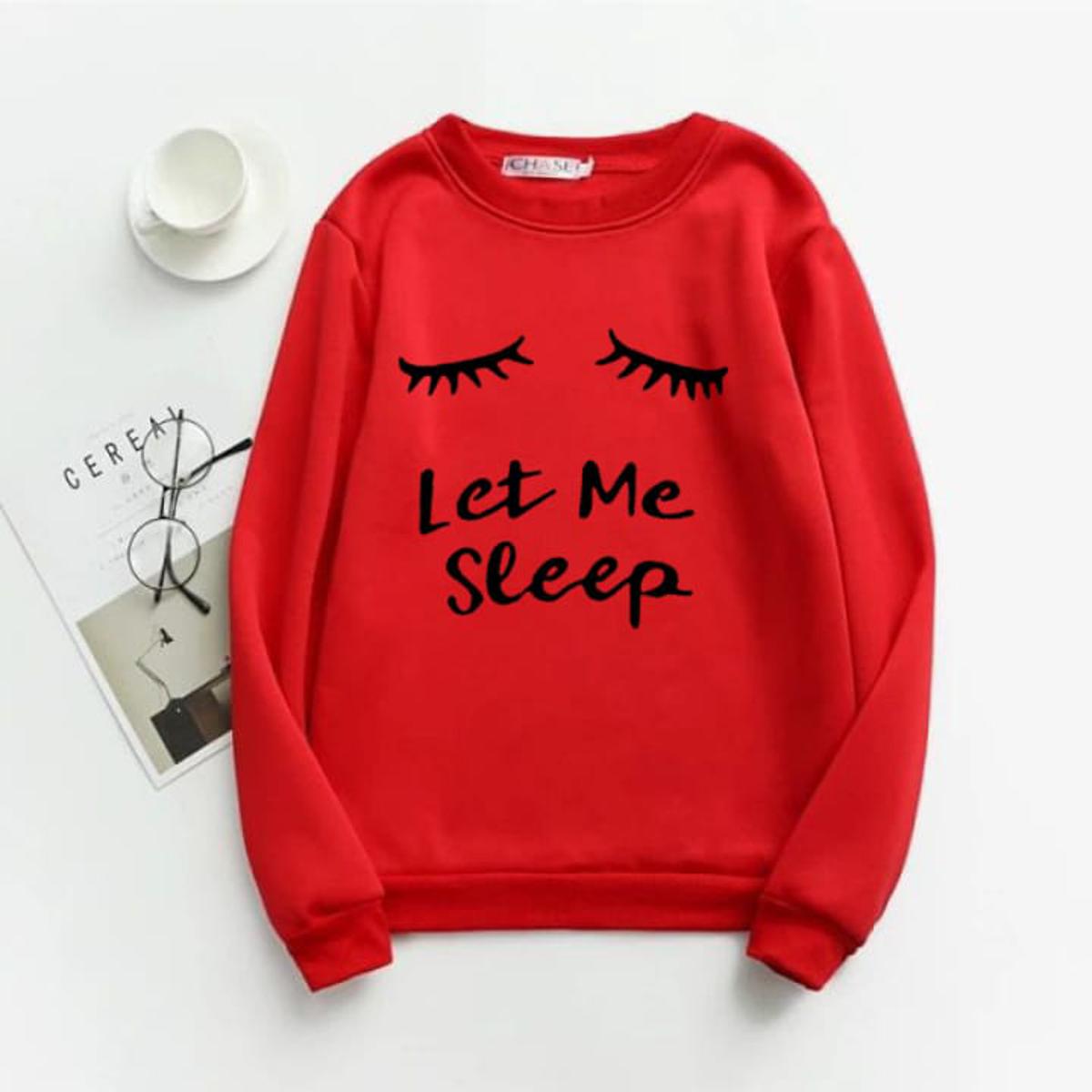 Let Me Sleep Fleece Full Sleeves Sweatshirt For Women - DENIMS - Hoodies & Sweatshirts - 