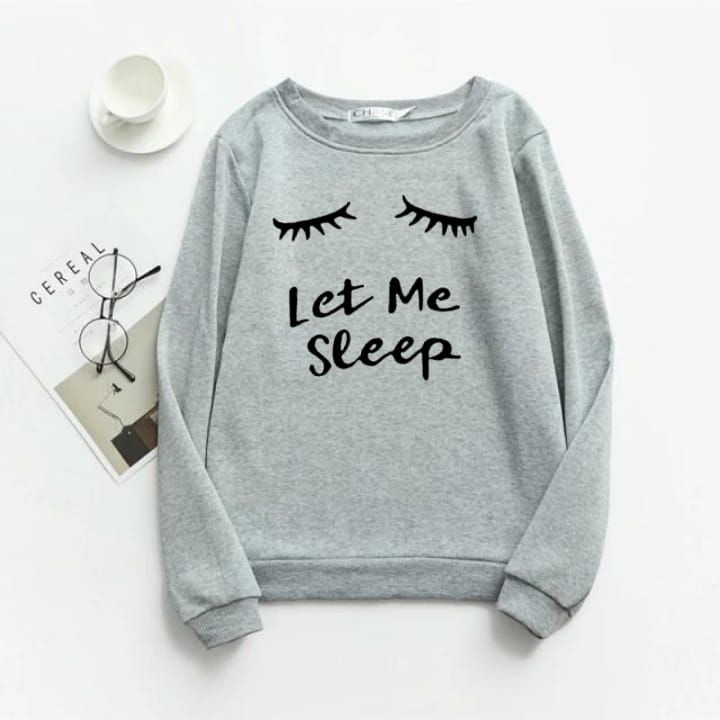 Let Me Sleep Fleece Full Sleeves Sweatshirt For Women - DENIMS - Hoodies & Sweatshirts - 
