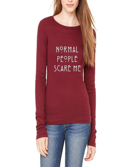 Maroon Cotton Normal People Scare Me Printed T - Shirt For Her - DENIMS - Tops & T - Shirts - 