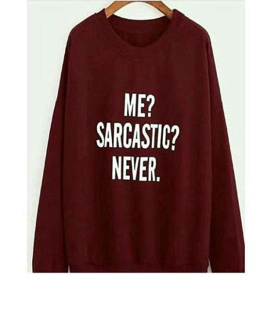 Me Sarcastic Never Printed Sweatshirt - DENIMS - Hoodies & Sweatshirts - 